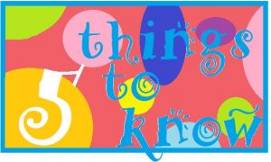 5 things to know 13